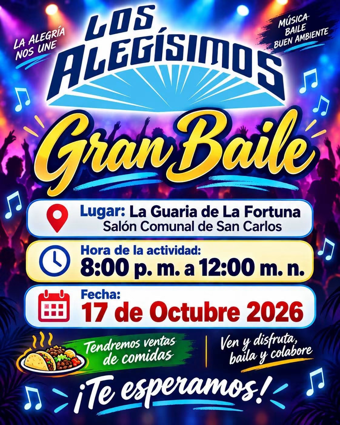 Gran Baile con Los Alegrísimos en La Guaria: 17 de octubre de 2026
